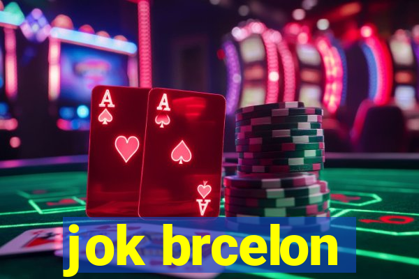 jok brcelon